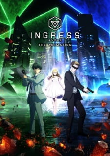 Ingress the Animation [Audio: Eng]